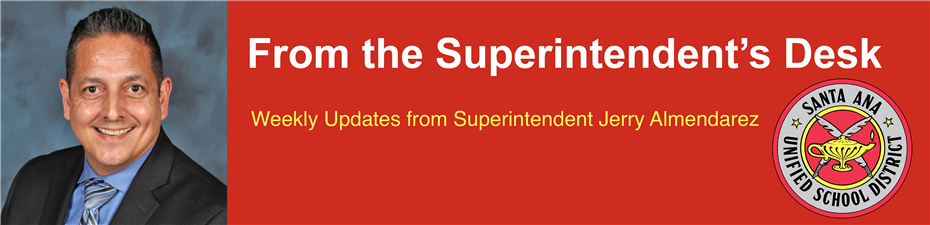 Weekly updates from Supt. Almendarez